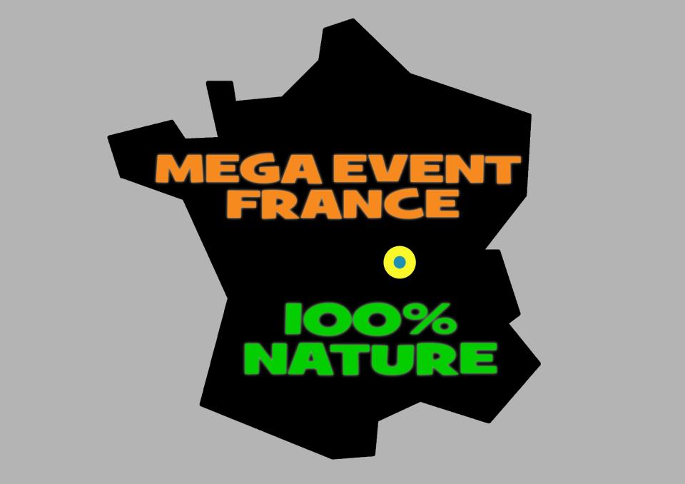 Mega Event 100% nature