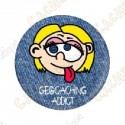 Chapa "Geocaching Addict" Chica