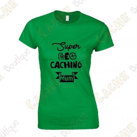 T-Shirt "Super Geocaching Mum" Femme