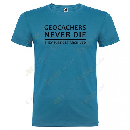 Camiseta "Geocachers never die" Hombre