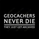 T-Shirt "Geocachers never die" Homme