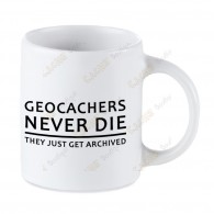 Caneca Geocaching branca - Geocachers Never Die